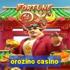 orozino casino